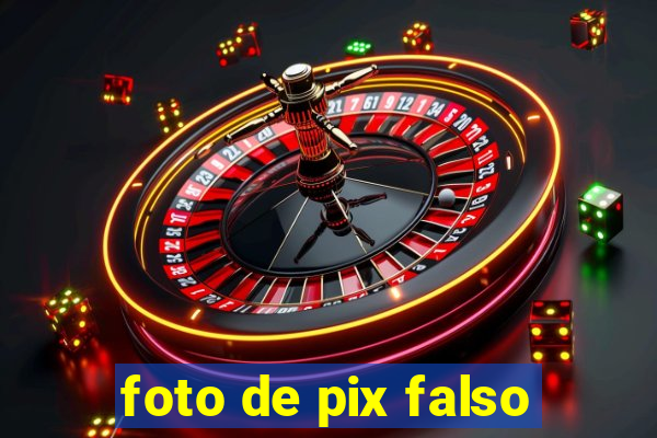 foto de pix falso